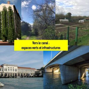 Vers le canal : espaces verts et infrastructures