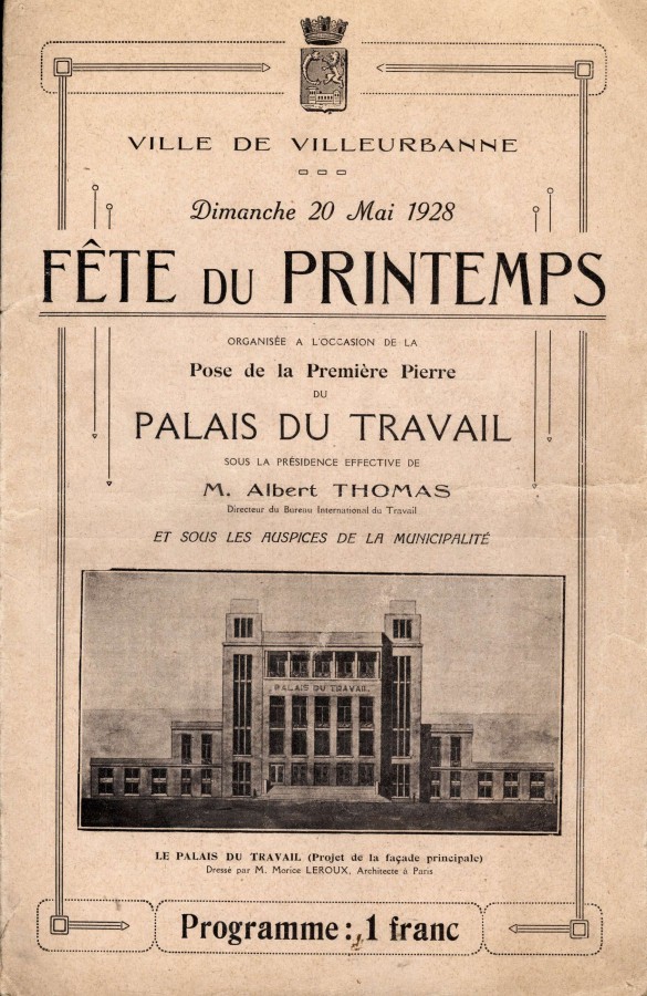 Programme de la Fte du printemps de Villeurbanne avec pose de la premire pierre, 20 mai 1928. Archives municipales de Villeurbanne / Le Rize, 4 R 22.
