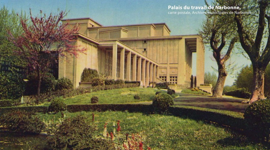 Palais du travail de Narbonne. Carte postale. Archives municipales de Narbonne.
