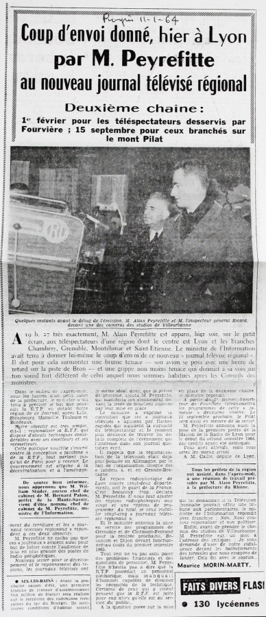 Coup d'envoi donn, hier  Lyon par M. Peyrefitte au nouveau journal tlvis rgional. Article du Progrs, le 11 janvier 1964. 