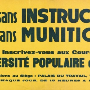 Un homme sans instruction est un soldat sans munitions ! Affiche de l'Universit populaire de Villeurbanne, entre 1936 et 1939. AMV / Le Rize, 8 Fi 246.