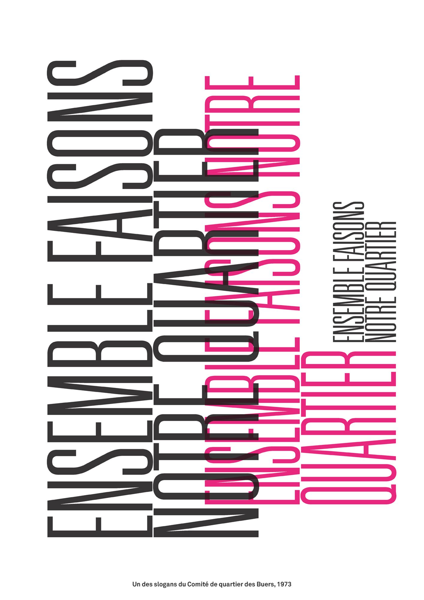 Ensemble faisons notre quartier