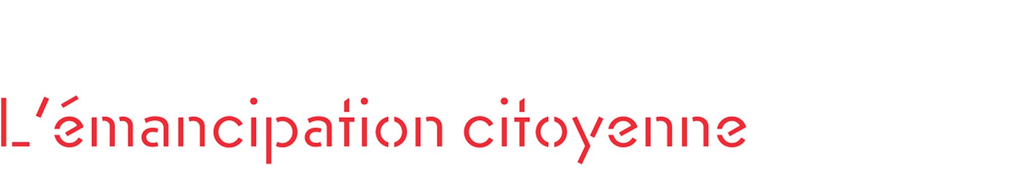 L'émancipation citoyenne