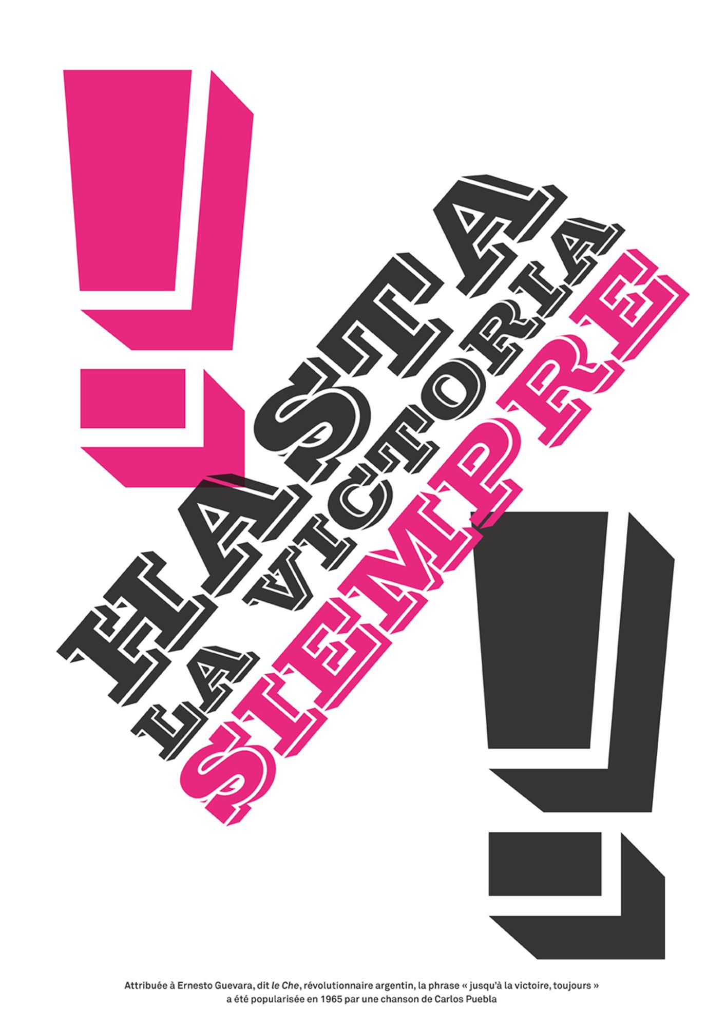 Hasta la victoria siempre ! 