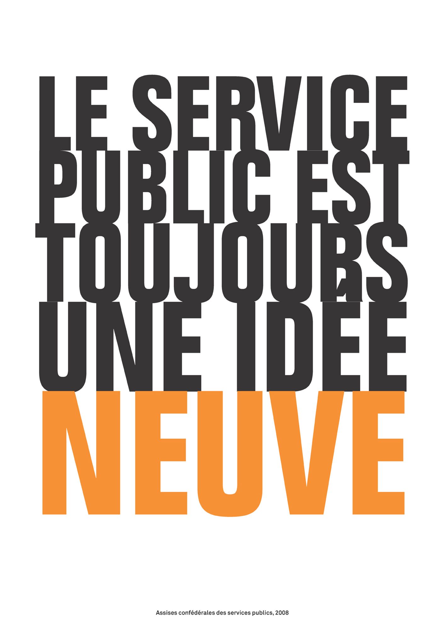 Le service public est toujours une idée neuve