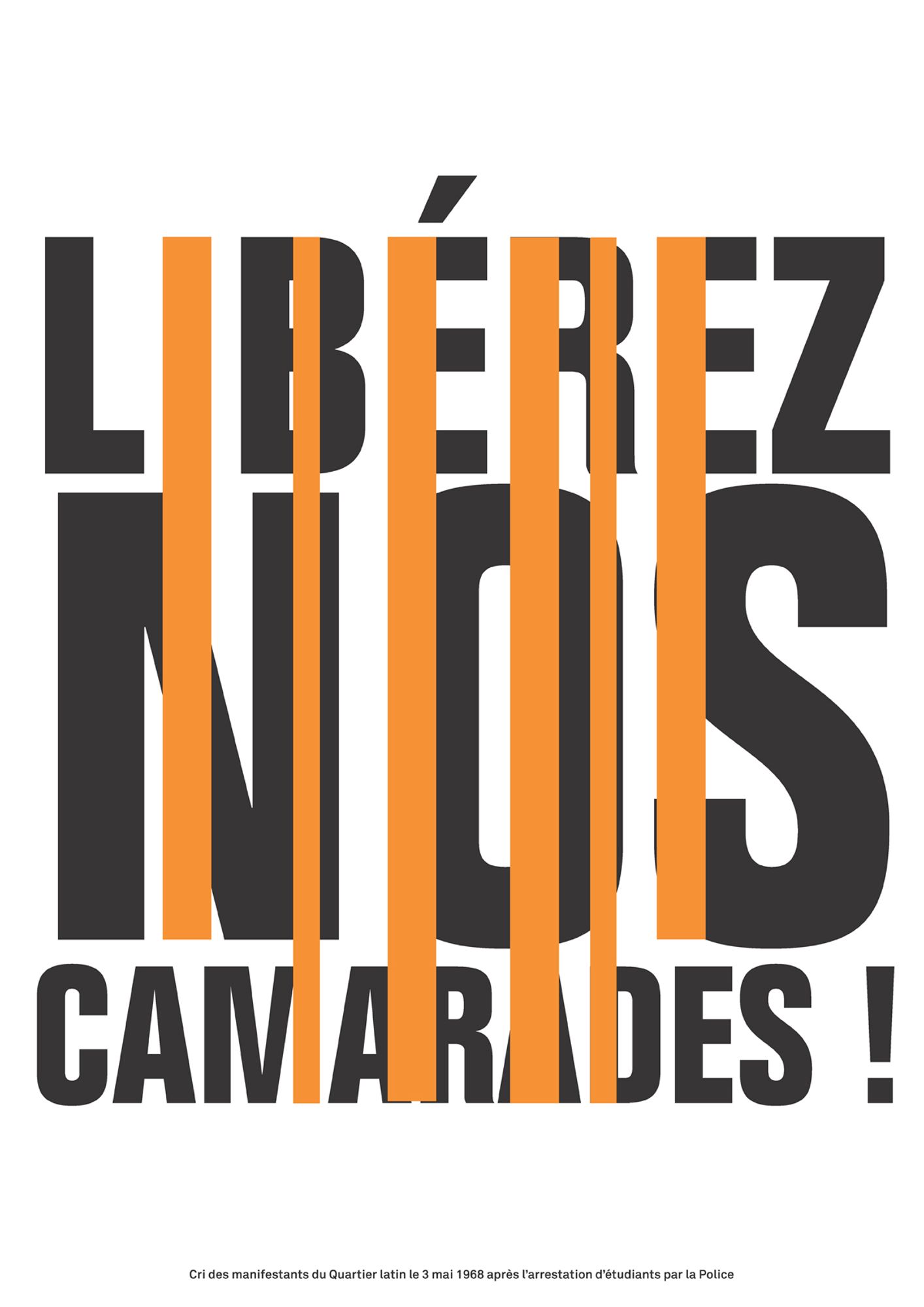 Libérez nos camarades